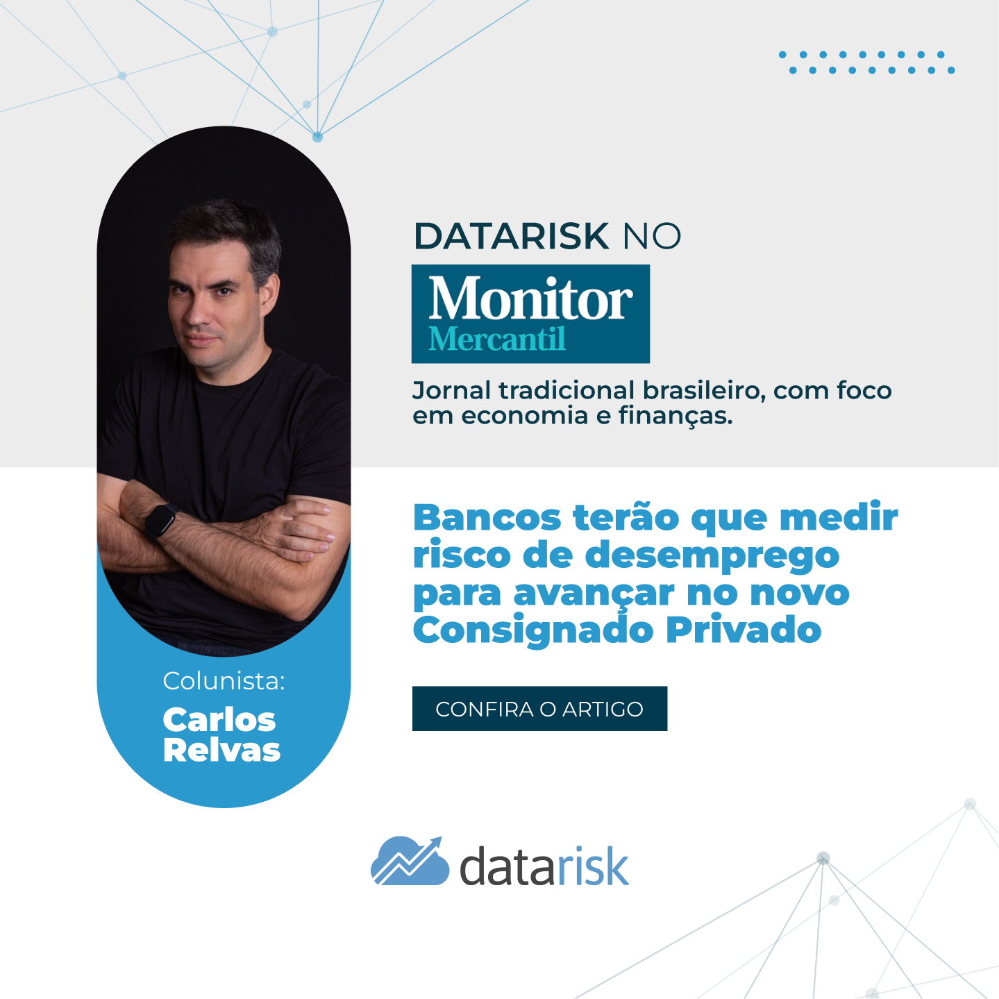 Bancos terão que medir risco de desemprego para avançar no Consignado Privado